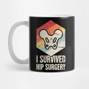 I Survived Hip Surgery | Joint Replacement Mug